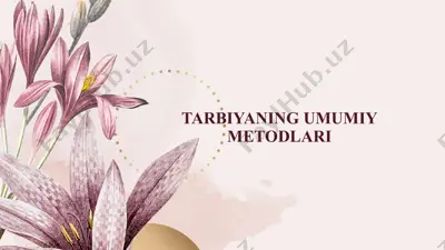 tarbiyaning umumiy metodlari — PPTX