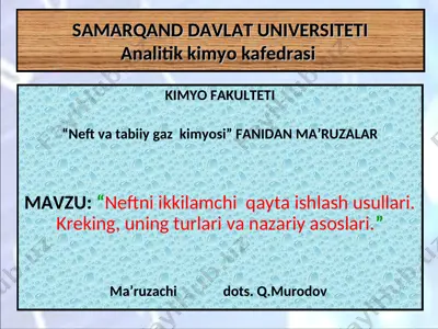 neftni ikkilamchi qayta ishlash usullari — PPT