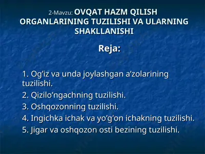 ovqat hazm qilish organlarining tuzilishi va ularning shakllanishi — PPT