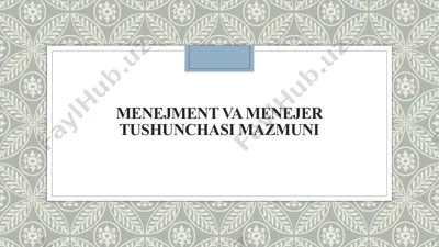 menejment va menejer tushunchasi mazmuni — PPTX