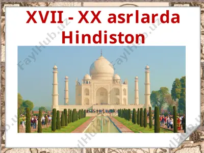xvii - xx asrlarda hindiston — PPTX