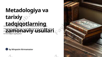 metadologiya va tarixiy tadqiqotlarning zamonaviy usullari — PPTX