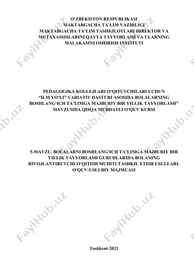 "ilm yoʻli" variativ dasturi asosida bolalarning boshlangʻich taʼlimga majburiy bir yillik tayyorlash — DOC