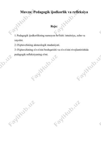 pedagogik ijodkorlikning namoyon bo'lishi: intuitsiya, zehn va xayolot. — DOCX