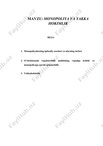 monopoliya va yakka hokimlik — DOCX