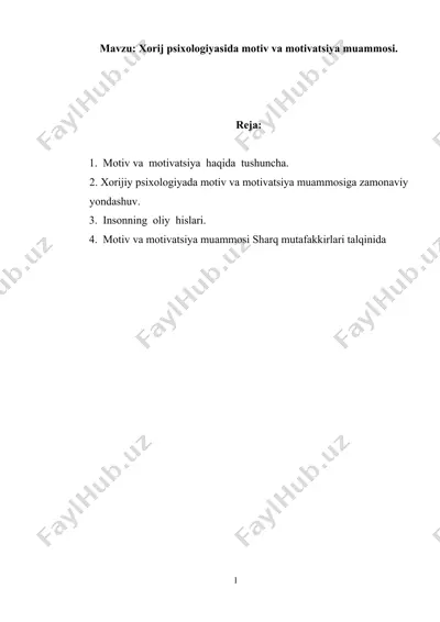 xorij psixologiyasida motiv va motivatsiya muammosi — DOCX
