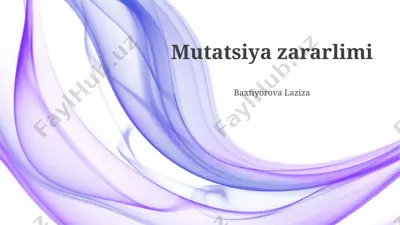mutatsiya zararlimi — PPTX