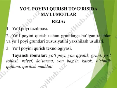 yo‘l poyini qurish to‘g‘risida ma’lumotlar — PPTX