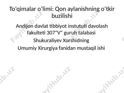 to‘qimalar o‘limi: qon aylanishning o‘tkir buzilishi — PPTX