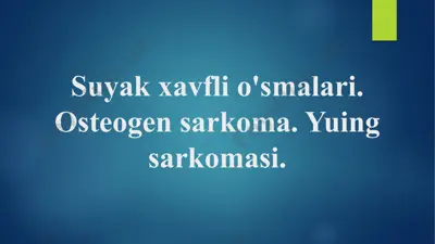 suyak sarkomasi — PPTX
