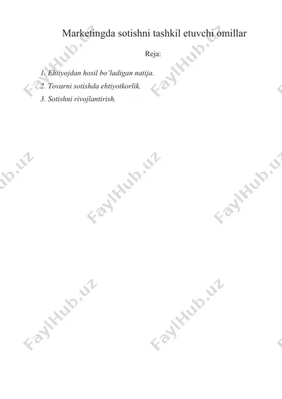 marketingda sotishni tashkil etuvchi omillar — DOCX