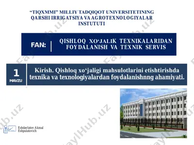qishloq xo‘jaligi texnikasi va texnologiyalari — PDF