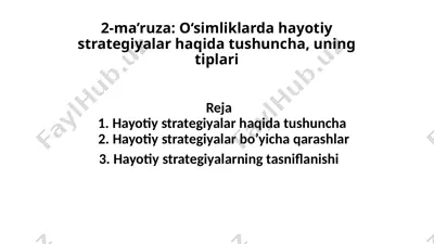 hayotiy strategiyalar va ontogenetik taktika — PPT