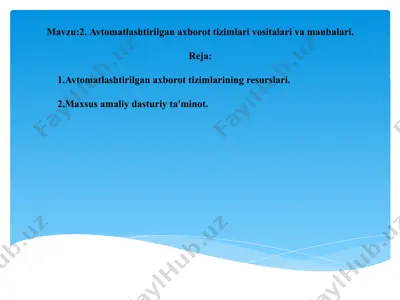 avtomatlashtirilgan axborot tizimlari va manbalari — PPTX