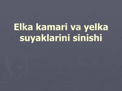 elka kamari va yelka suyaklarini sinishi — PDF