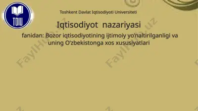 bozor iqtisodiyotining ijtimoiy yo’naltirilganligi va uning o’zbekistonga xos xususiyatlari — PPTX