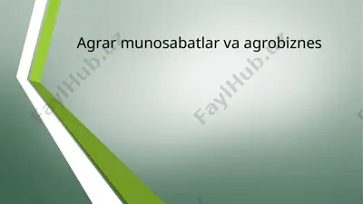 agrar munosabatlar va agrobiznes 2 — PPTX
