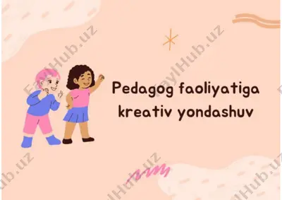 pedagogik faoliyatda kreativ yondashuv — PDF