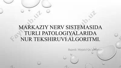 markaziy nerv sistemasida turli patologiyalarida nur tekshiruvi algoritmi — PPTX