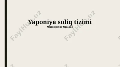 yaponiya soliq tizimi — PPTX