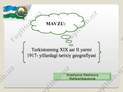 turkiston xix asr ii yarmi 1917- yillardagi tarixiy geografiyasi — PPT