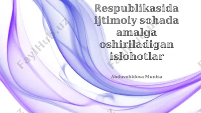o'zbekiston respublikasi ijtimoiy sohadagi islohotlar — PPTX