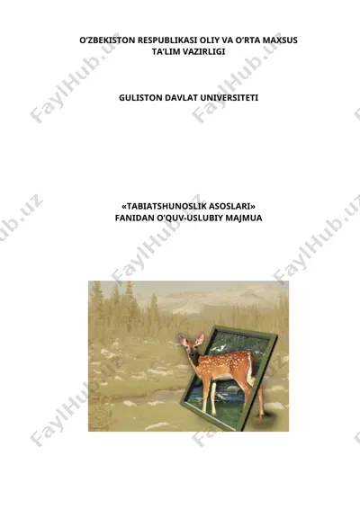 «tabiatshunoslik asoslari» fanidan zamonaviy pedtexnologiyalar asosida tayyorlangan o’quv metodik majmua — DOC
