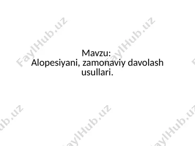 alopesiya davolash usullari — PPTX
