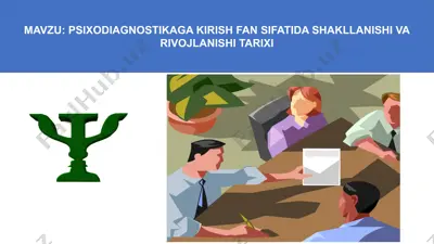 psixodiagnostikaga kirish fan sifatida shakllanishi va rivojlanishi tarixi — PPTX