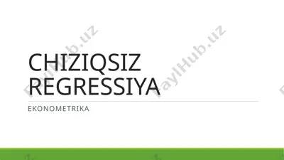 chiziqsiz regressiya — PPTX