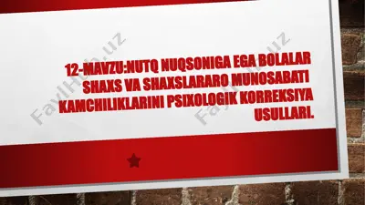 nutq buzilishlari psixologik koreksiya usullari — PPTX