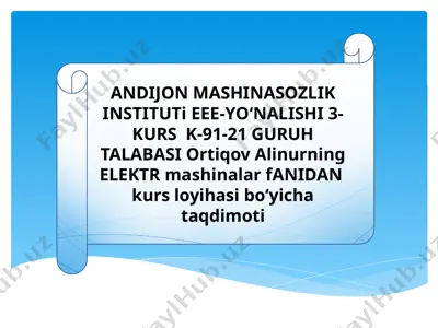 elektromashinalar kurs loyihasi — PPTX