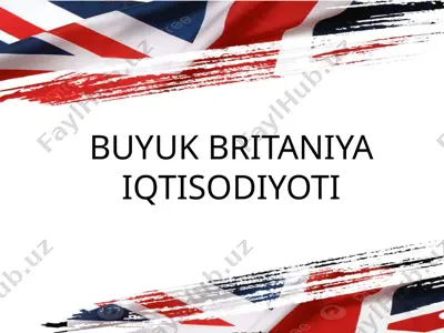 buyuk britaniya iqtisodiyoti — PPTX