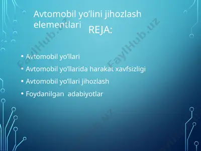 avtomobilyo’llari — PPTX