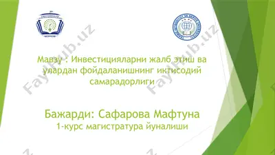 investitsiyalarni jalb etish va ulardan foydalanishning iqtisodiy samaradorligi — PPTX