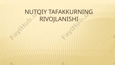 nutqiy tafakkurning rivojlanishi — PPTX
