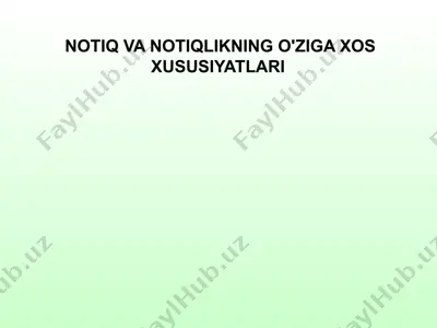 notiq va notiqlikning o'ziga xos xususiyatlari — PPTX