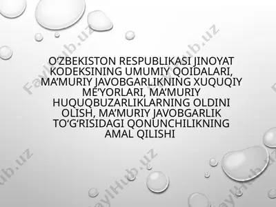 o‘zbekiston respublikasi jinoyat kodeksining umumiy qoidalari — PPTX