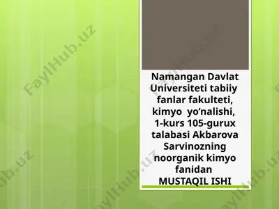 noorganik kimyo fanidan mustaqil ishi — PPTX