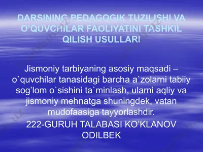 darsining pedagogik tuzilishi va o’quvchilar faoliyatini tashkil qilish usullari — PPTX