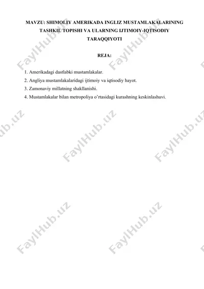 shimoliy amerikada ingliz mustamlakalarining tashkil topishi va ularning ijtimoiy-iqtisodiy taraqqiyoti — DOCX
