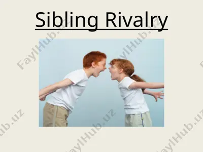 sibling rivalry — PPTX