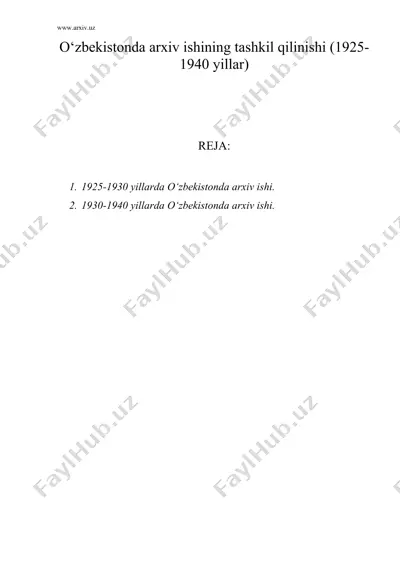 o‘zbekistonda arxiv ishining tashkil qilinishi (1925-1940 yillar) — DOCX