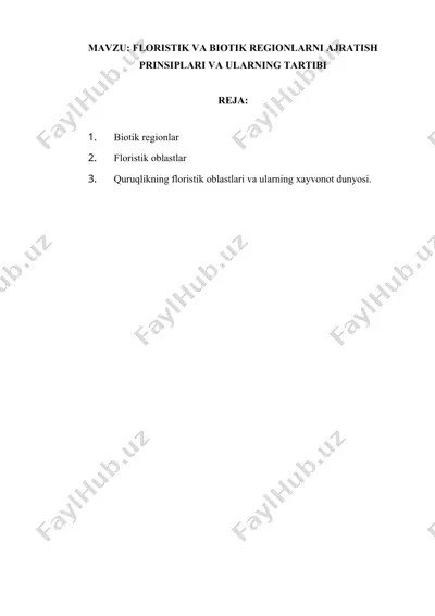 floristik va biotik regionlarni ajratish prinsiplari va ularning tartibi — DOCX