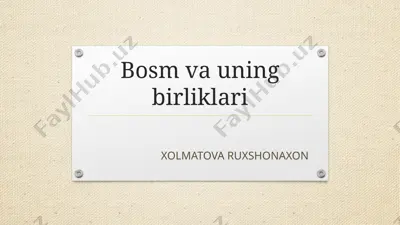 bosm va uning birliklari — PPTX