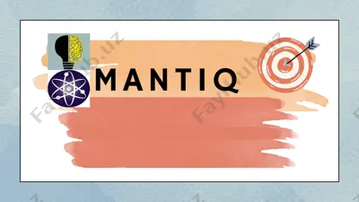 mantiq fanining maqsadlari va vazifalari — PPTX