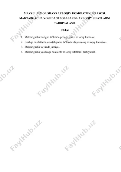jamoa shaxs axloqiy komolotining asosi. maktabgacha yoshdagi bolalarda axloqiy sifatlarni tarbiyalash — DOCX