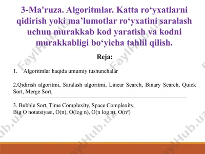 algoritmlar. katta ro‘yxatlarni qidirish yoki ma’lumotlar ro‘yxatini saralash uchun murakkab kod yaratish va kodni murakkabligi bo‘yicha tahlil qilish. — PPTX