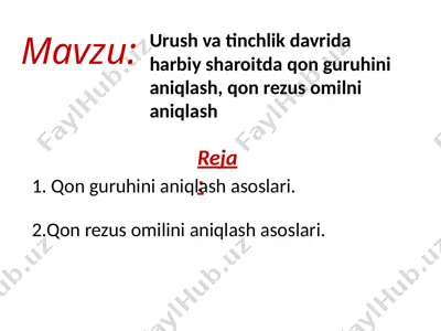 qon guruhini aniqlash va qon rezus omilini aniqlash — PPTX