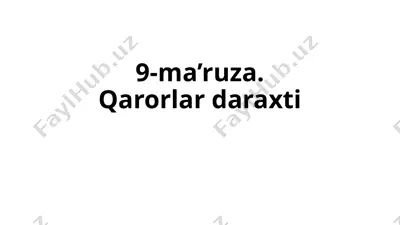 qarorlar daraxti — PPTX